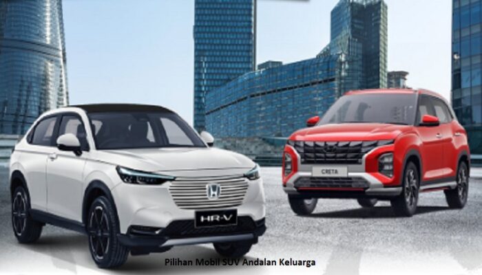 Pilihan Mobil SUV Andalan Keluarga